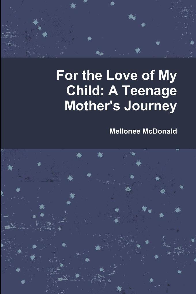 For the Love of My Child
