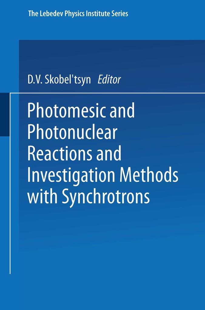 Photomesic and Photonuclear Reactions and Investigation Methods with Synchrotrons