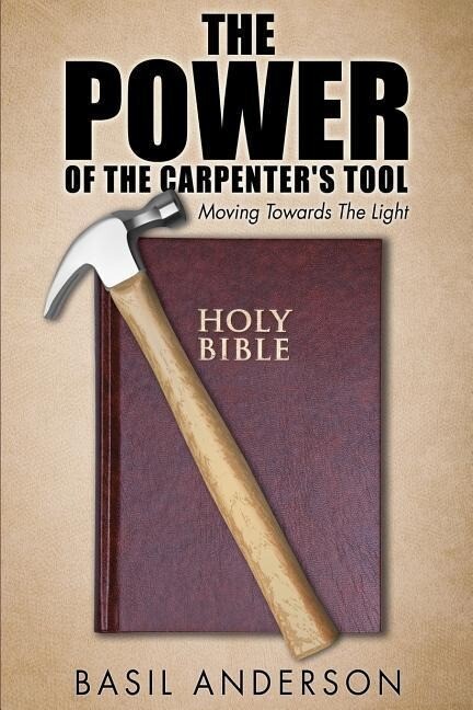 The Power of the Carpenter‘s Tool