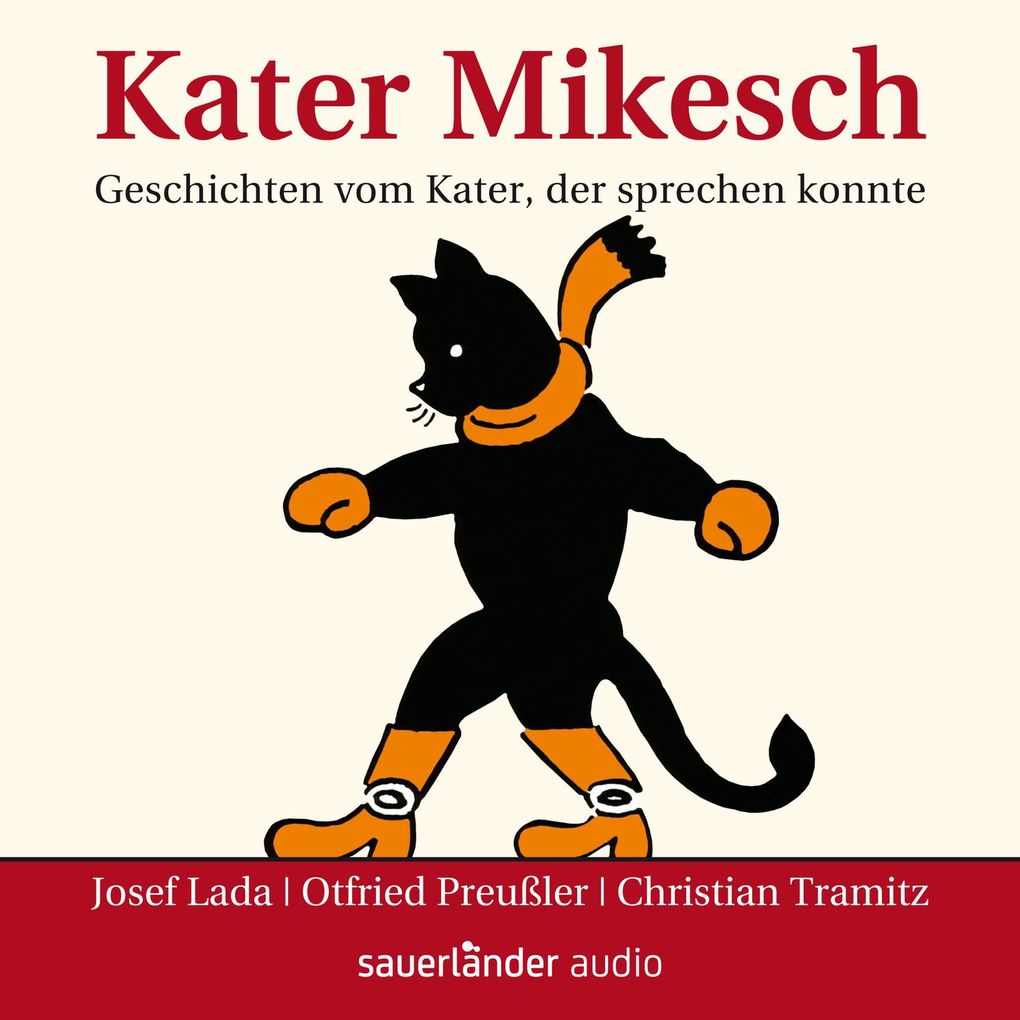 Kater Mikesch - Geschichten vom Kater der sprechen konnte