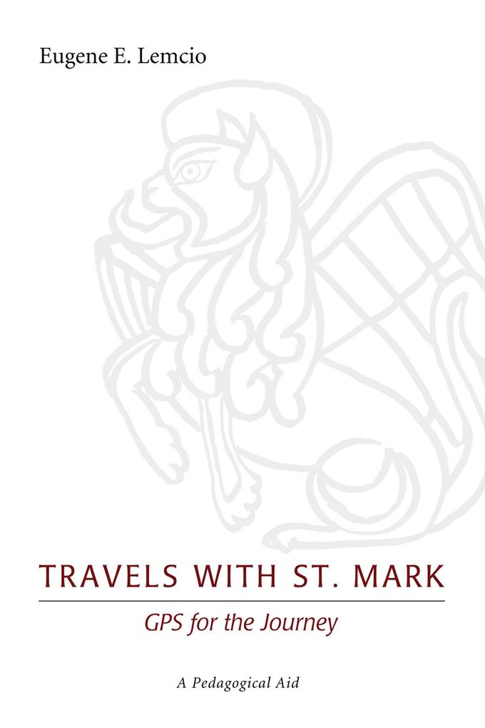 Travels with St. Mark: GPS for the Journey