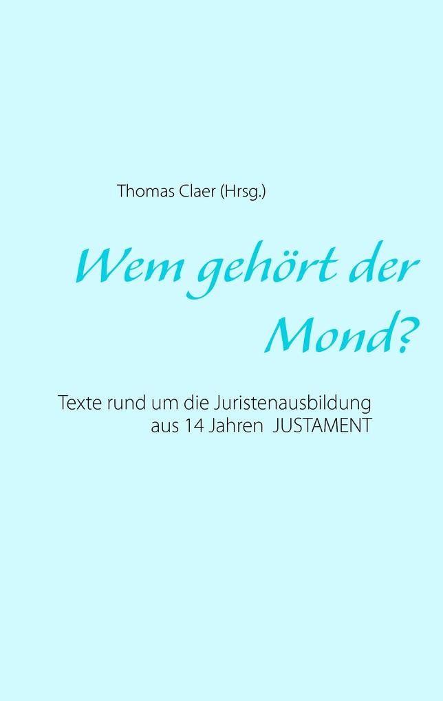 Wem gehört der Mond?