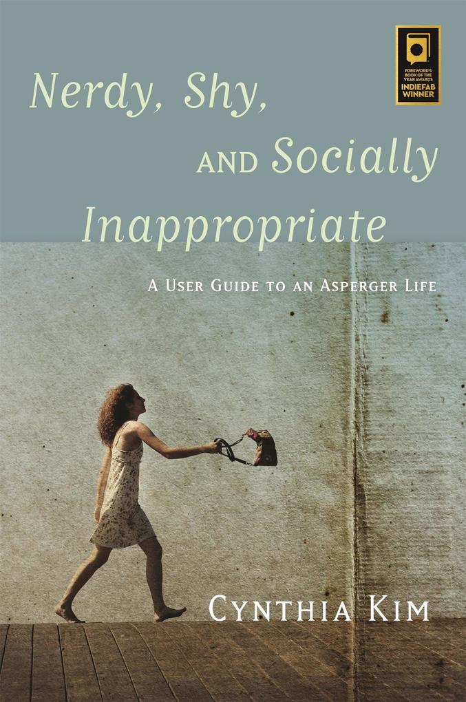 Nerdy Shy and Socially Inappropriate