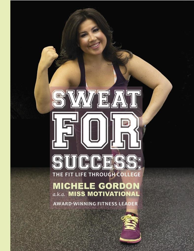 Sweat for Success: The Fit Life Through College