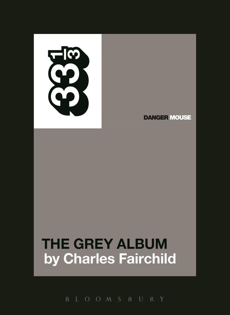 Danger Mouse‘s The Grey Album