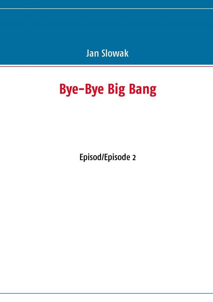 Bye-Bye Big Bang