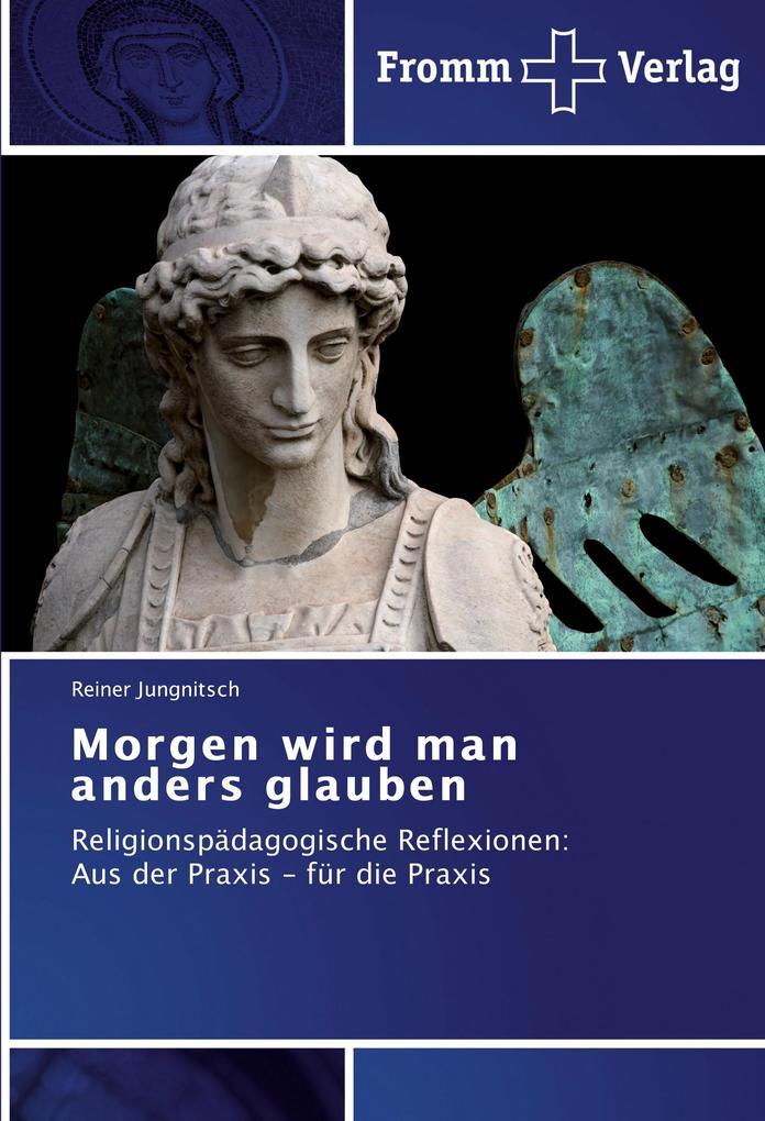 Morgen wird man anders glauben