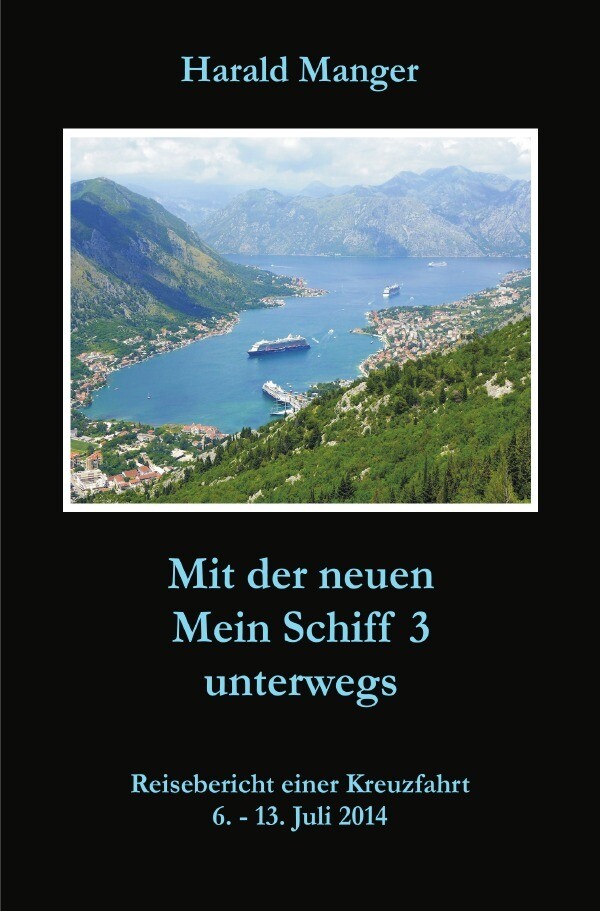 Image of Mit der neuen Mein Schiff 3 unterwegs