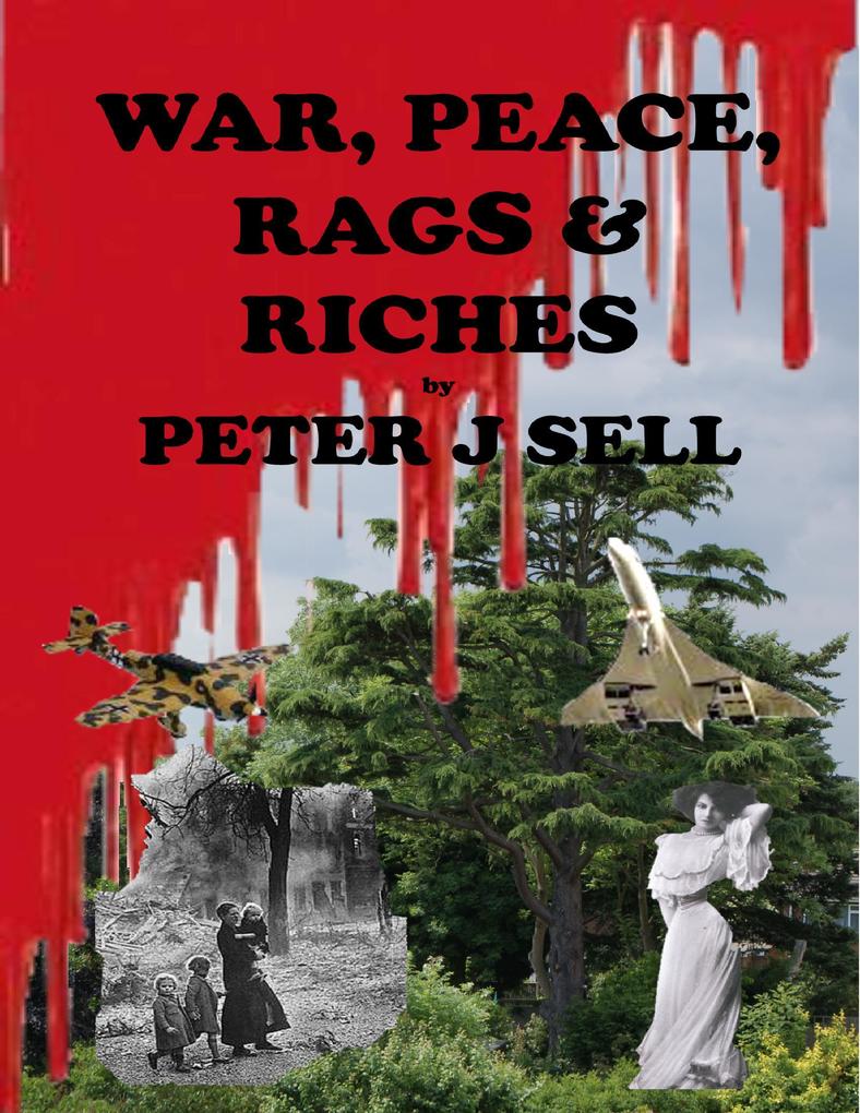 War Peace Rags & Riches