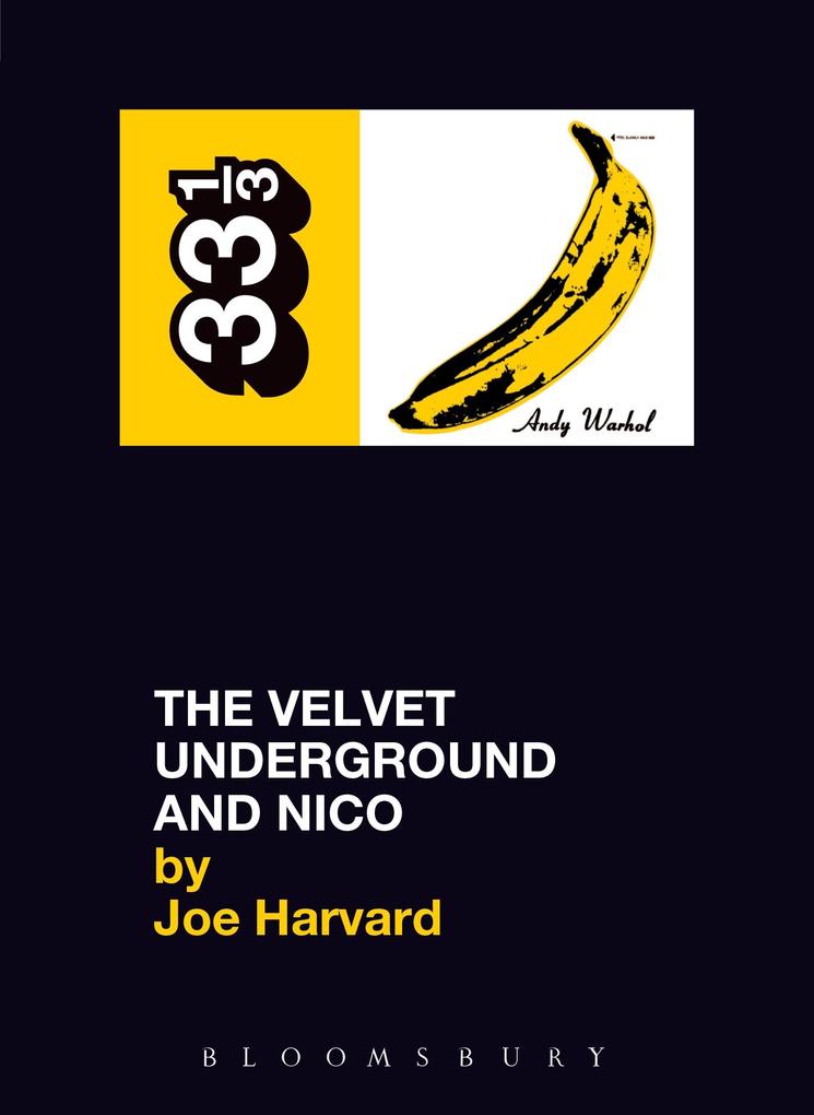 The Velvet Underground‘s The Velvet Underground and Nico