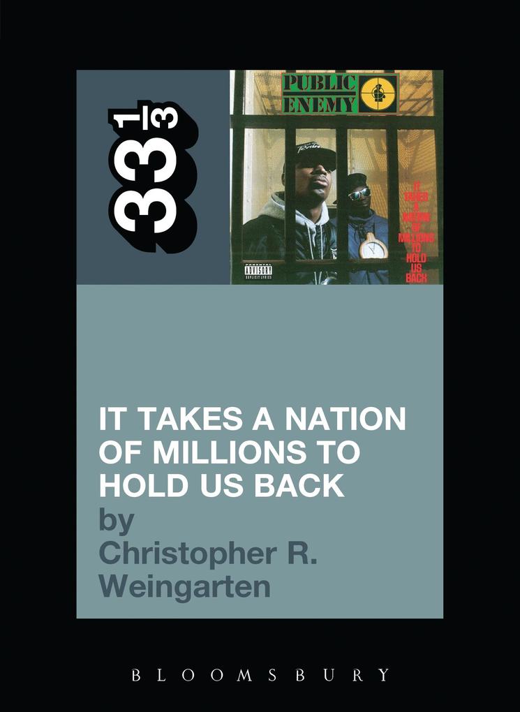 Public Enemy‘s It Takes a Nation of Millions to Hold Us Back