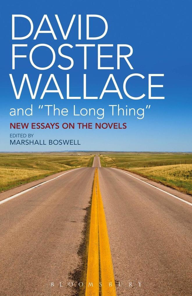 David Foster Wallace and The Long Thing