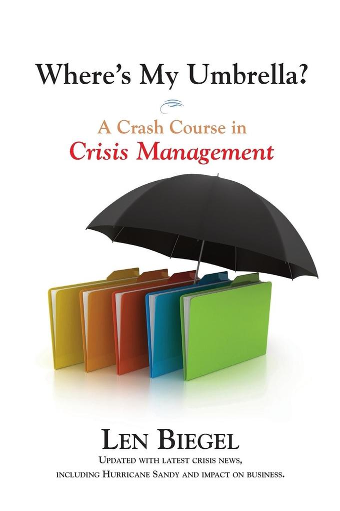 Where‘s My Umbrella a Crash Course in Crisis Management