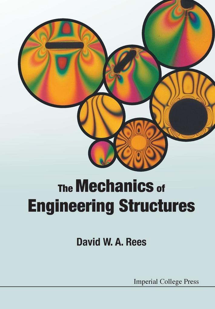 MECHANICS OF ENGINEERING STRUCTURES THE