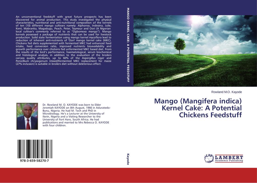 Mango (Mangifera indica) Kernel Cake: A Potential Chickens Feedstuff