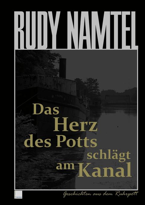 Image of Das Herz des Potts schlägt am Kanal