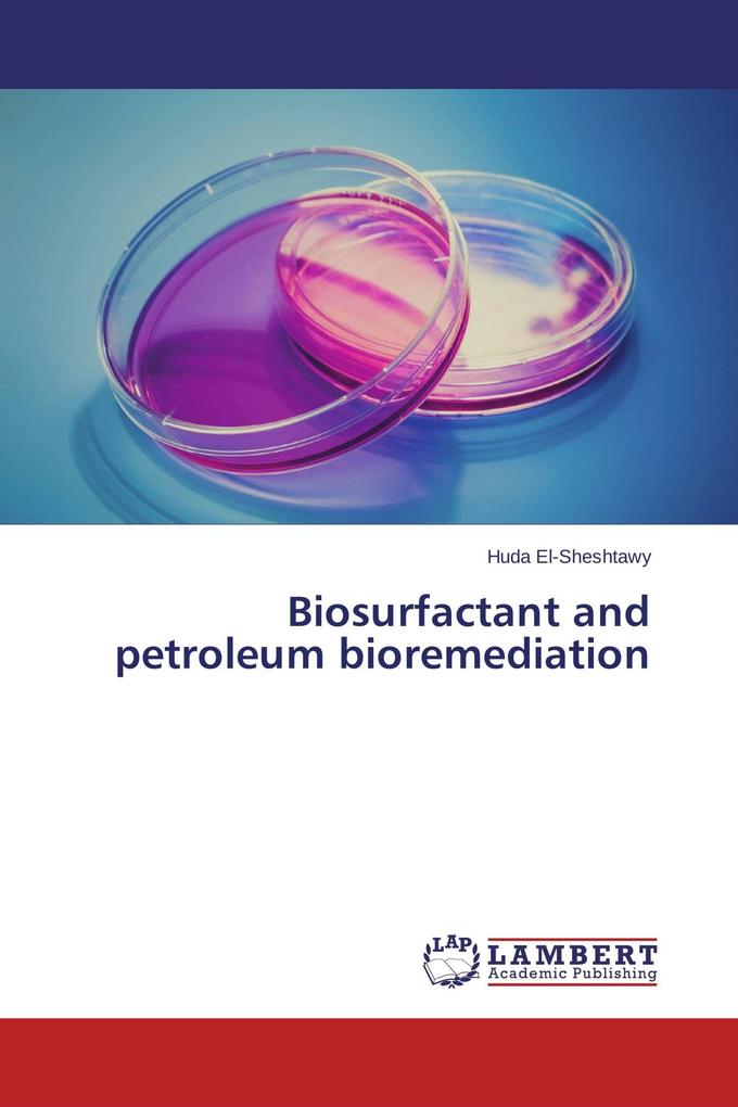 Biosurfactant and petroleum bioremediation