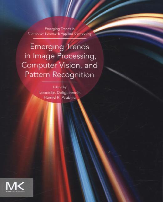 Emerging Trends in Image Processing Computer Vision and Pattern Recognition