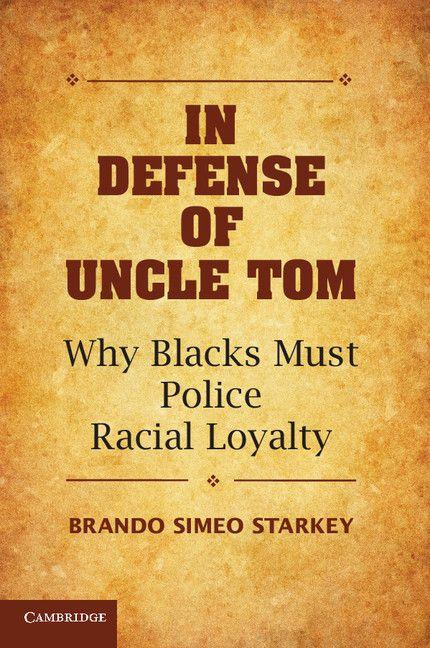 In Defense of Uncle Tom