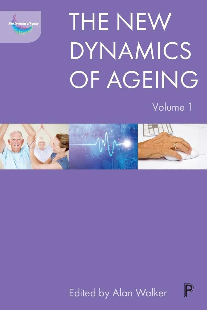 The new dynamics of ageing volume 1