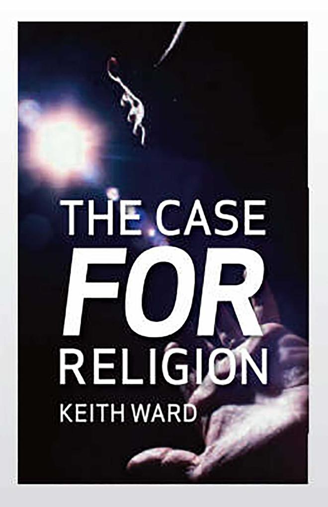 The Case for Religion