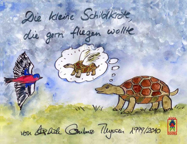 Image of Die kleine Schildkröte die gern fliegen wollte