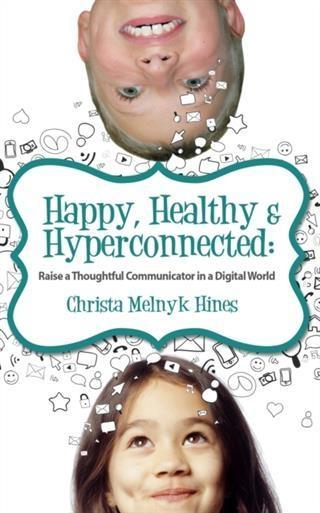 Happy Healthy & Hyperconnected
