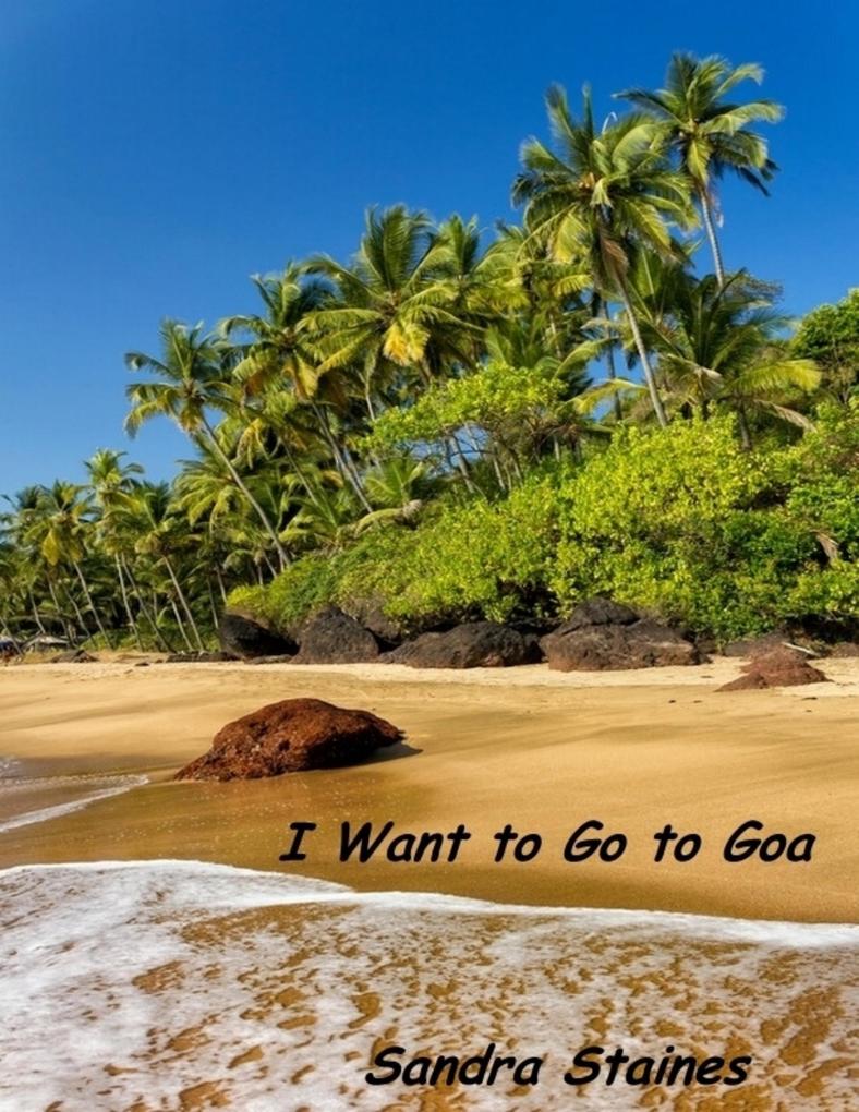 I Want to Go to Goa