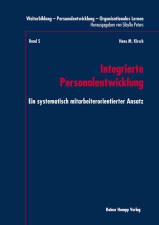 Integrierte Personalentwicklung - Hans M. Kirsch