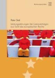 Leistungsstörungen bei Lizenzverträgen aus Sicht des europäischen Rechts