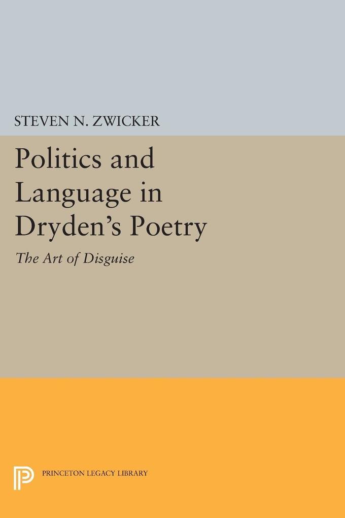 Politics and Language in Dryden‘s Poetry