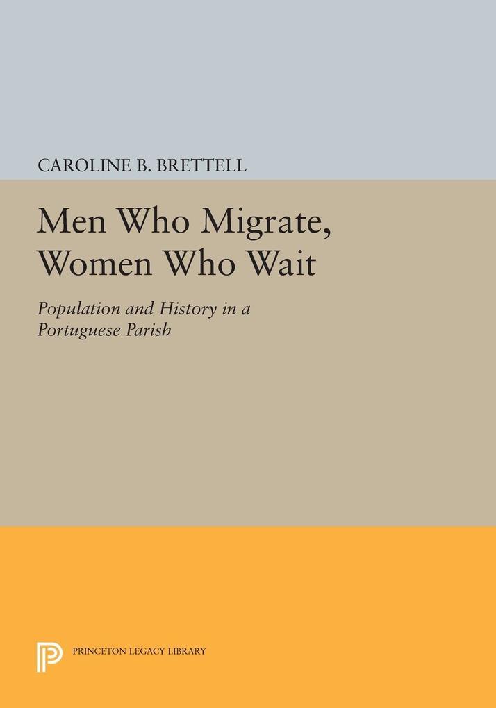 Men Who Migrate Women Who Wait