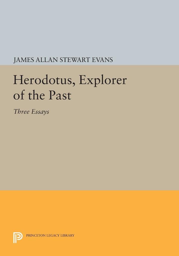 Herodotus Explorer of the Past