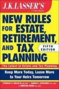 JK Lasser‘s New Rules for Estate Retirement and Tax Planning