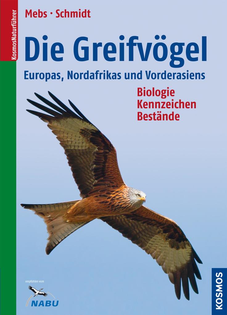 Die Greifvögel Europas Nordafrikas Vorderasiens