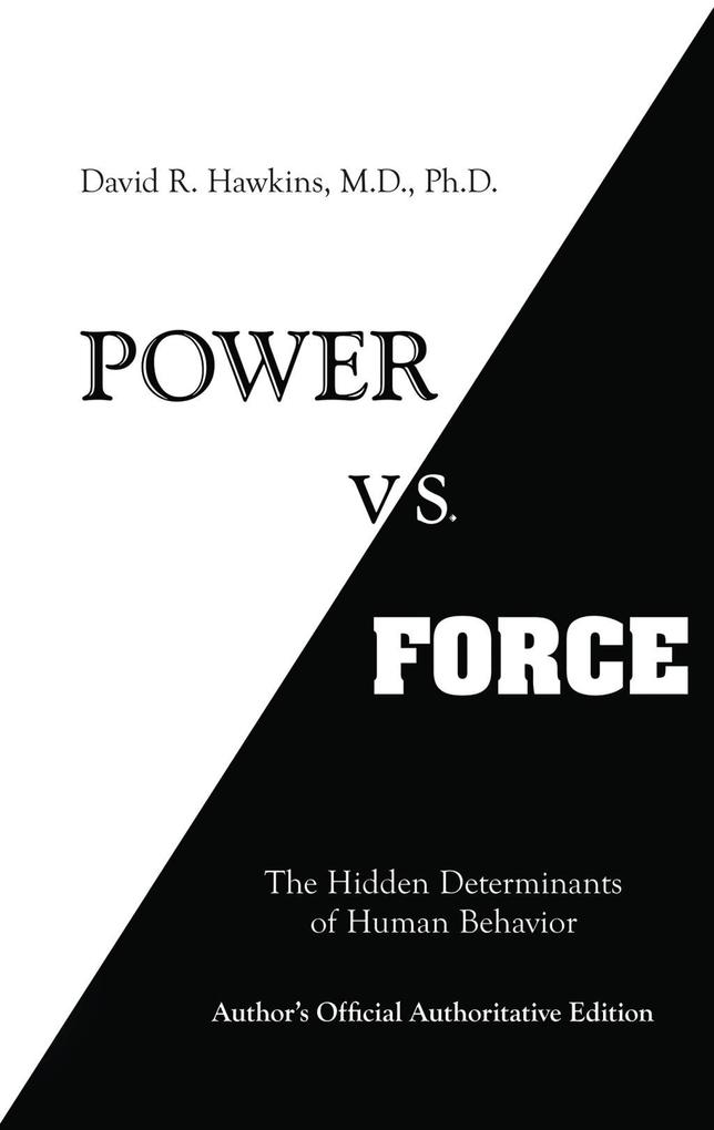 Hay House Power Vs. Force