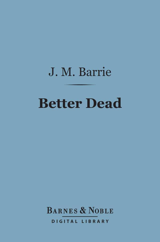 Better Dead (Barnes & Noble Digital Library)