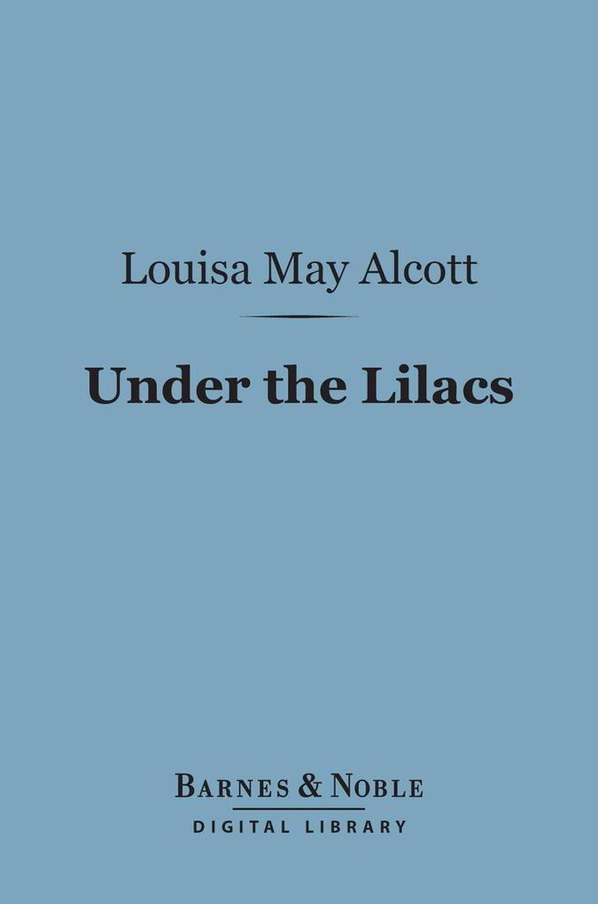Under the Lilacs (Barnes & Noble Digital Library)