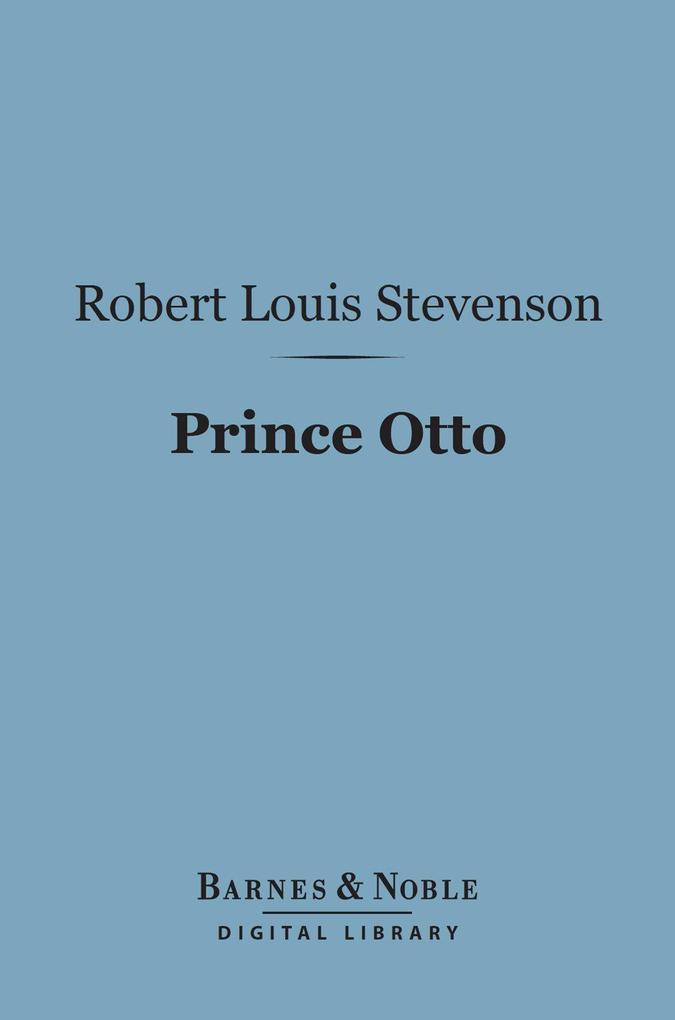 Prince Otto (Barnes & Noble Digital Library)