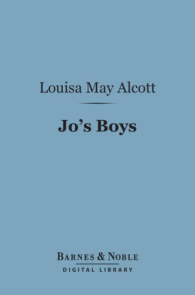 Jo‘s Boys (Barnes & Noble Digital Library)