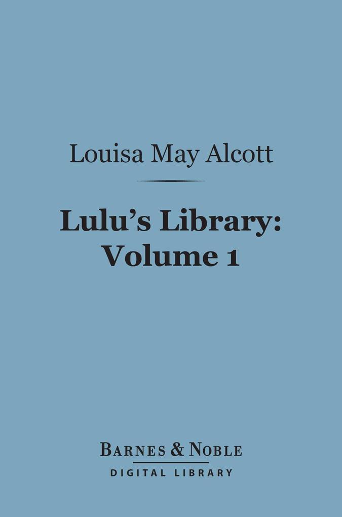 Lulu‘s Library Volume 1 (Barnes & Noble Digital Library)
