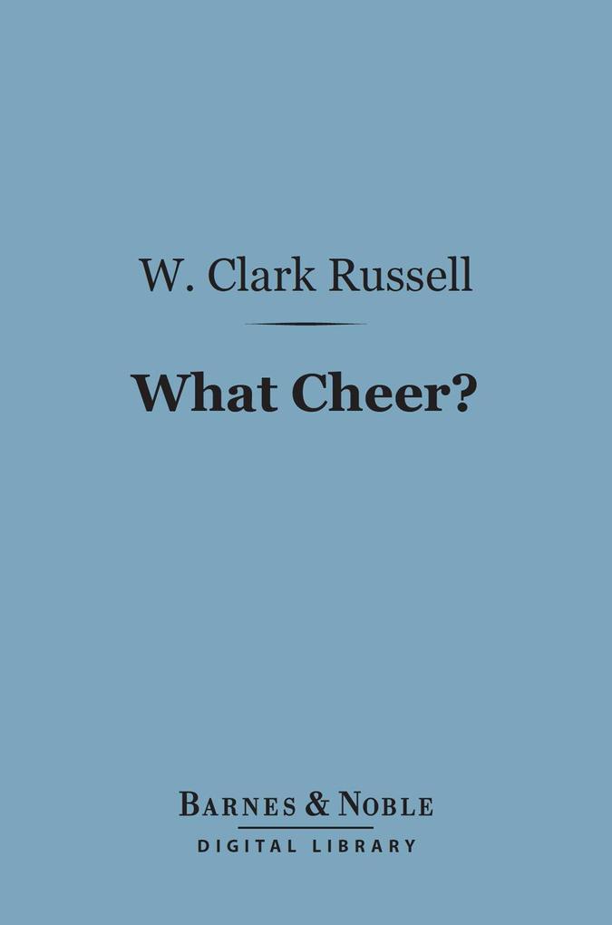 What Cheer? (Barnes & Noble Digital Library)