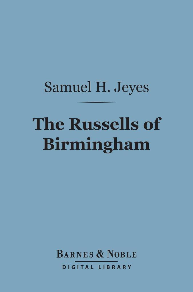 The Russells of Birmingham (Barnes & Noble Digital Library)