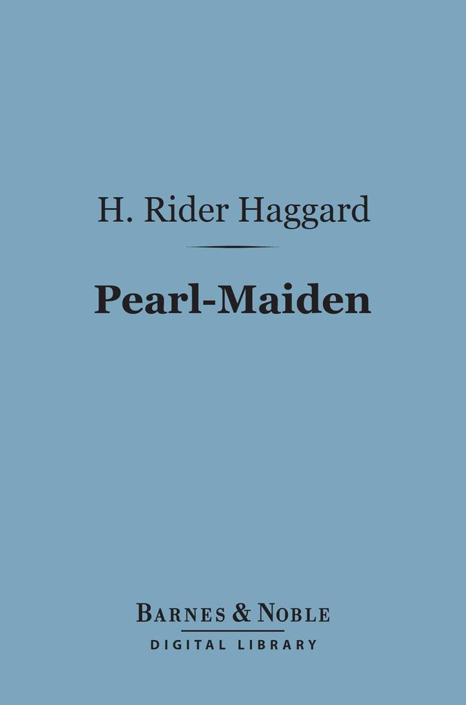 Pearl-Maiden (Barnes & Noble Digital Library)