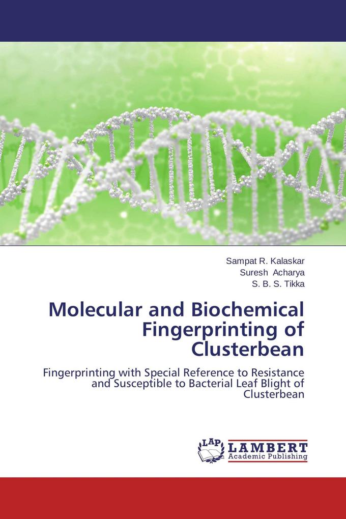 Molecular and Biochemical Fingerprinting of Clusterbean