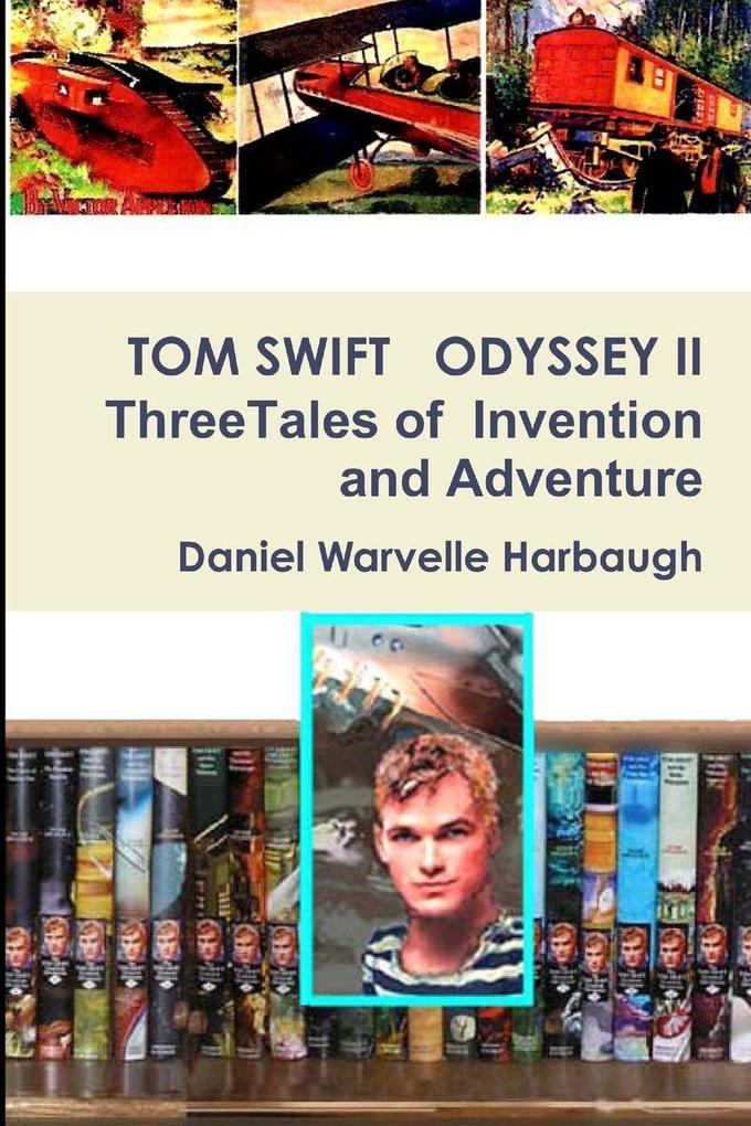 Tom Swift Odyssey II