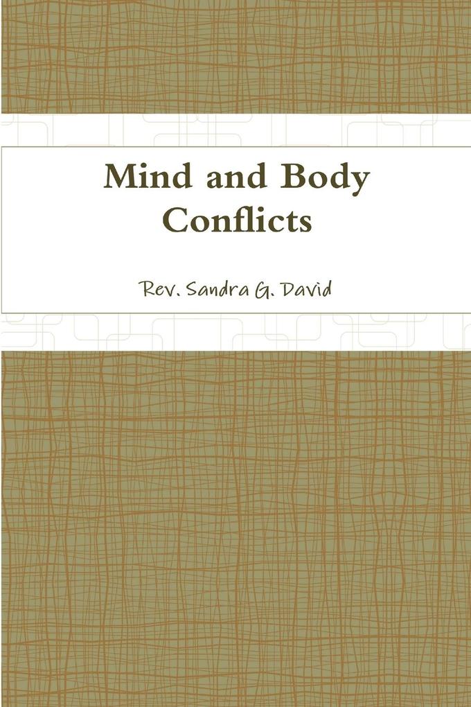 Mind and Body Conflicts