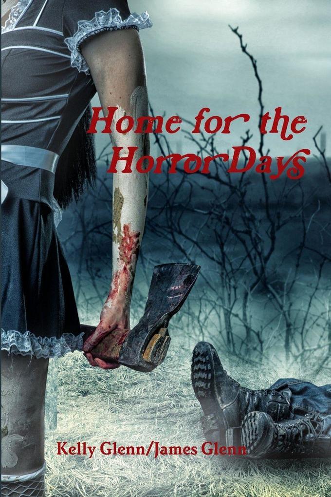 Home for the Horror Days