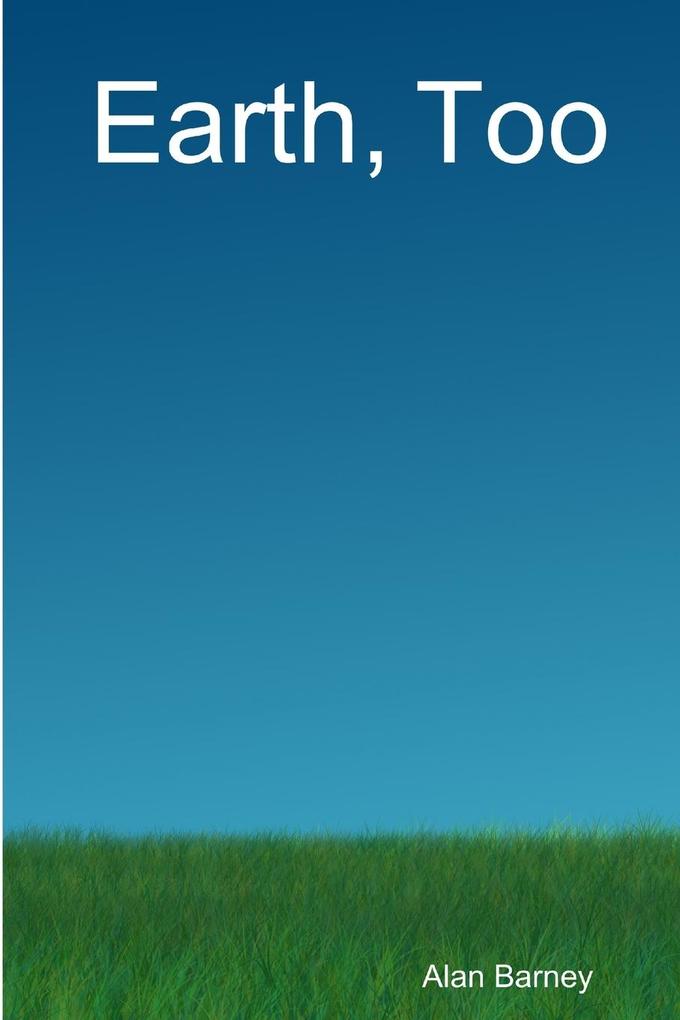 Earth Too