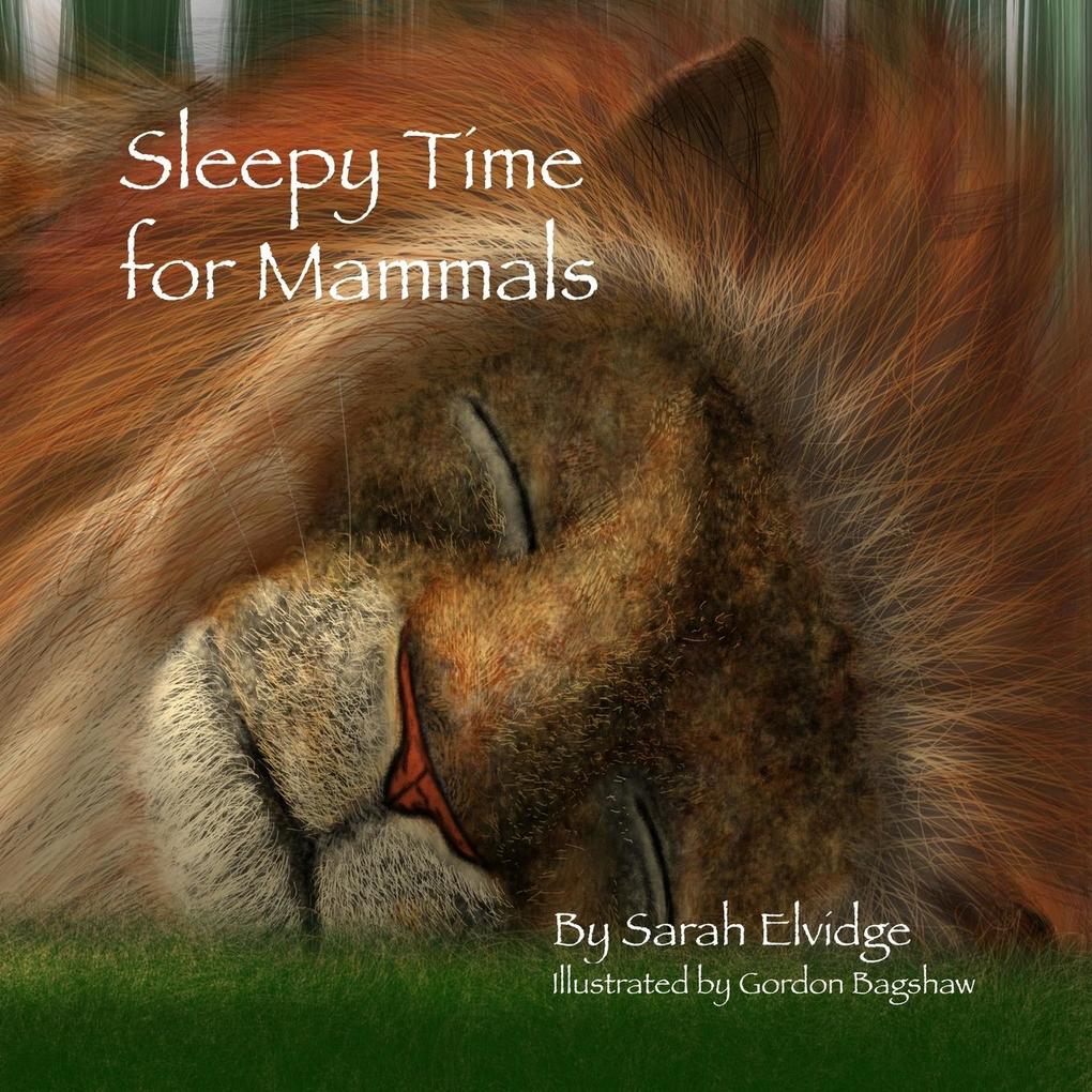 Sleepy Time for Mammals